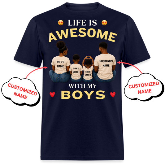 LIFE IS AWESOME WITH MY BOYS-PERSONALIZED UNISEX SHIRT